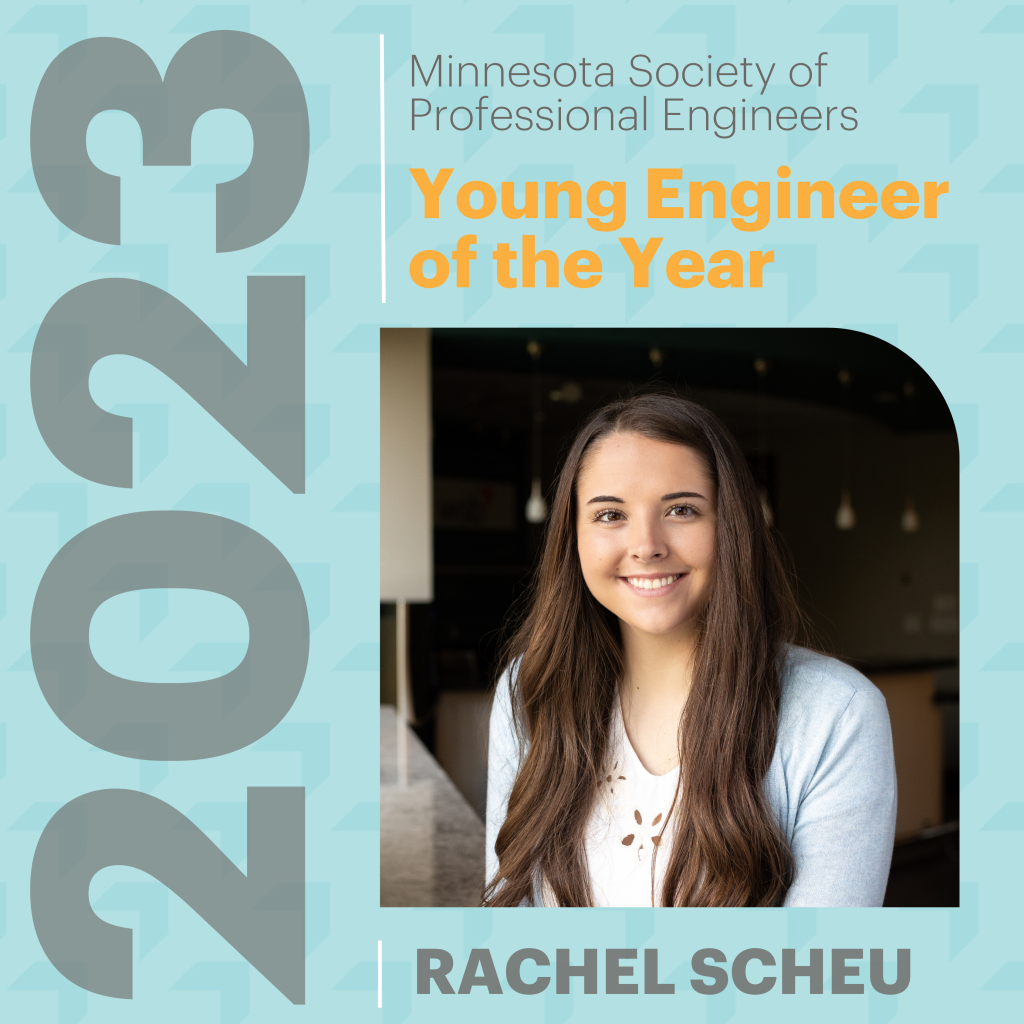 Minnesota Society of Professional Engineers Recognizes Rachel Scheu with the 2023 Young Engineer of the Year Award