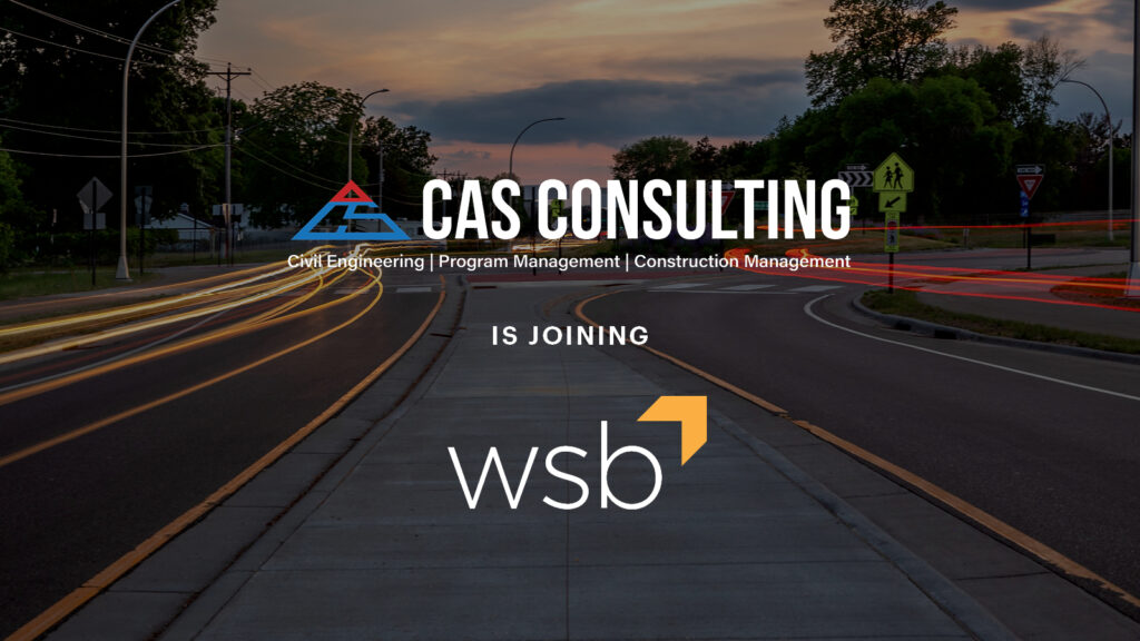 WSB, Leading National Design and Consulting Firm, Announces Acquisition of CAS Consulting & Services