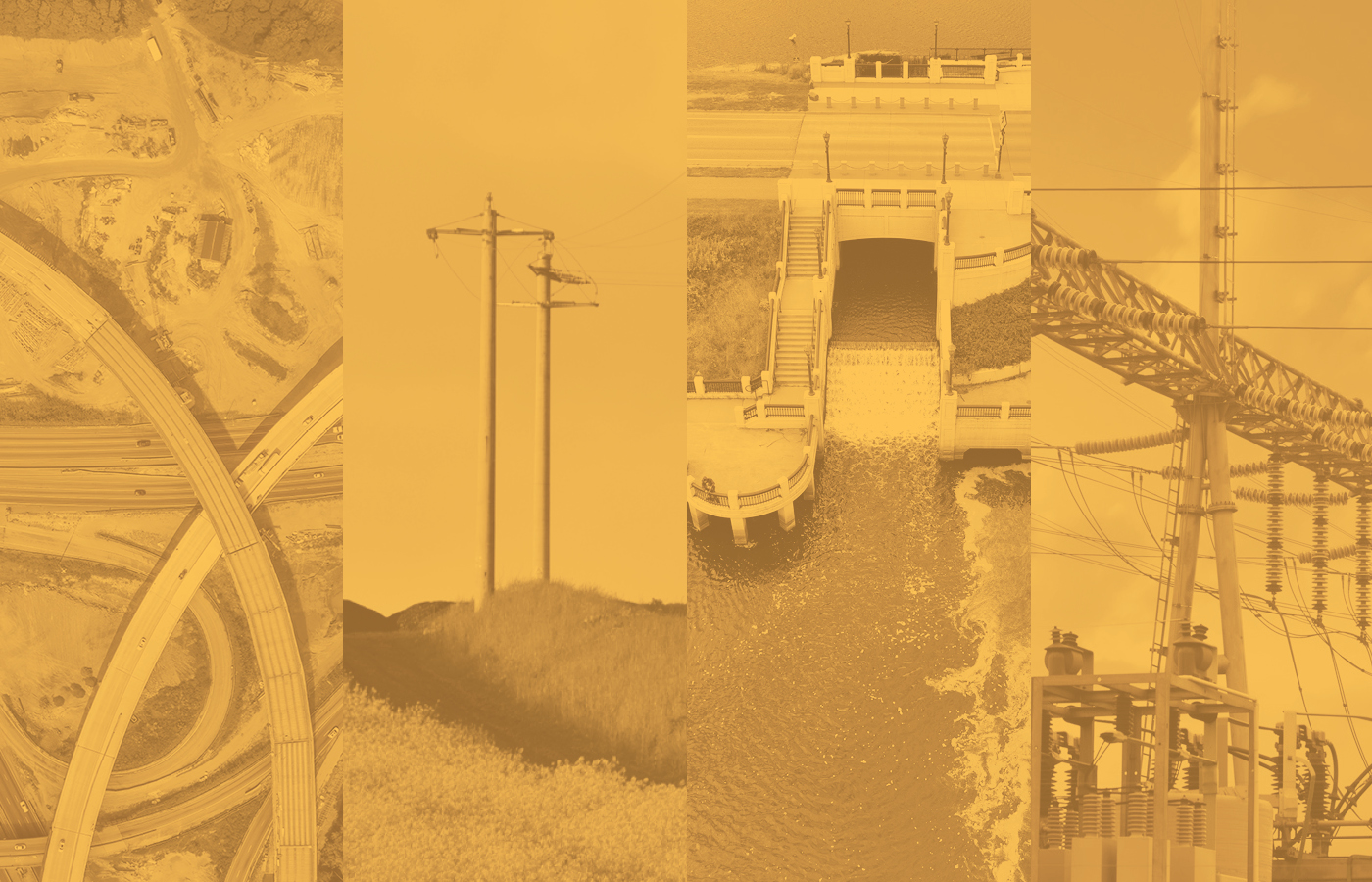 Four vertical panels tinted yellow showing infrastructure scenes: a highway interchange under construction, utility poles along a rural road, a dam releasing water, and electrical transmission equipment.